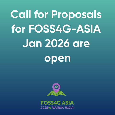 Call for Proposals for FOSS4G-ASIA Jan 2026 are open