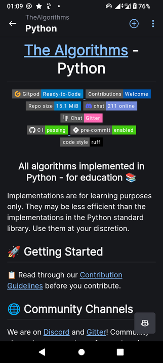 The image shows a screenshot of a GitHub repository page for "The Algorithms - Python." The page is set against a dark background with text in white and blue. At the top, the repository name "TheAlgorithms" and the language "Python" are displayed. Below, the title "The Algorithms - Python" is prominently featured. Key information includes a Gitpod link for "Ready-to-Code," a repository size of 15.1 MiB, and 211 online users in the chat. The CI status is "passing," and pre-commit is enabled with the code style being "ruff." The page states that all algorithms are implemented in Python for educational purposes, noting that they may be less efficient than the Python standard library. A section titled "Getting Started" suggests reading the contribution guidelines before contributing. The "Community Channels" section mentions Discord and Gitter for community interaction.