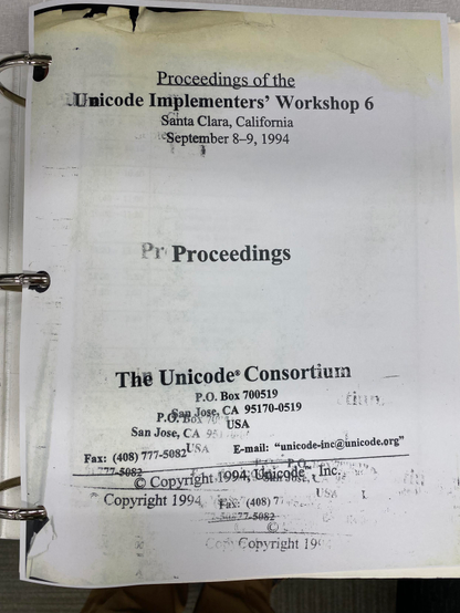 Proceedings of the Unicode Implementers' Workshop 6
Santa Clara, California
September 8-9, 1994