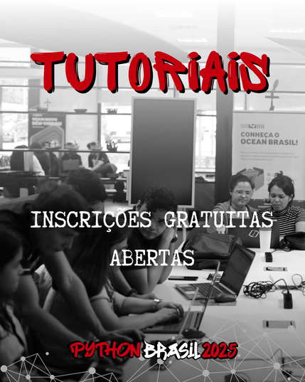 Foto dos Tutoriais da Python Brasil 2022 ao fundo.
Tutoriais, inscrições gratuitas abertas!
Logo da Python Brasil 2025
