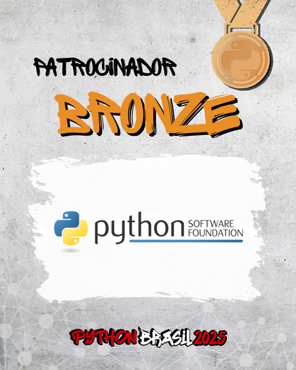 Fundo que simula parede cinza, com uma medalha de bronze na parte superior à direita.
Patrocinador Bronze
Logo da Python Software Foundation
Logo da Python Brasil 2025