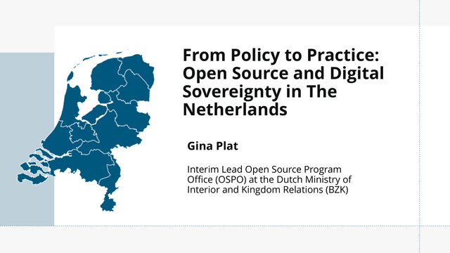 Main slide of my presentation: 'From Policy to Practice: Open Source and Digital Sovereignty in the Netherlands'