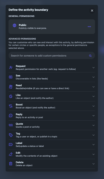 A user interface screen displaying advanced permissions and settings related to defining activity boundaries. Options include settings for public visibility, requests, and various actions like boosting, replying, quoting, tagging, and deleting objects.