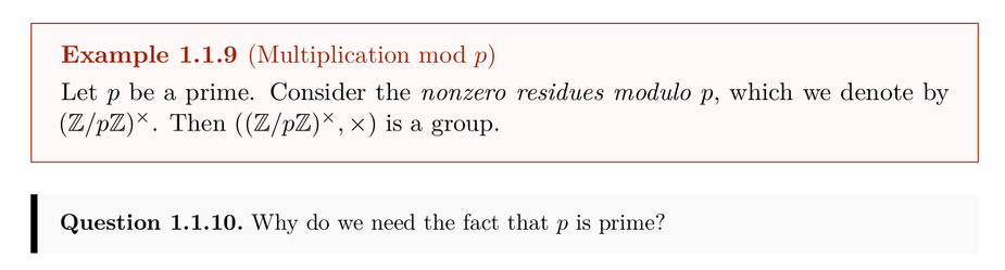 Example 1.1.9: Why does P need to be prime to make (Z/pZ)x a group?