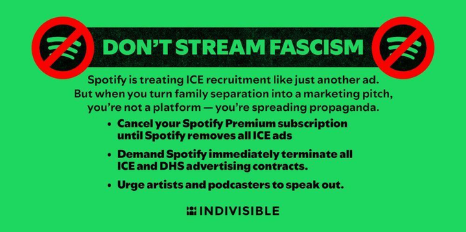a green colored meme with text stating Spotify helps ICE recruitment via ICE ads, and urging listeners to drop Spotify until such ads are stopped
