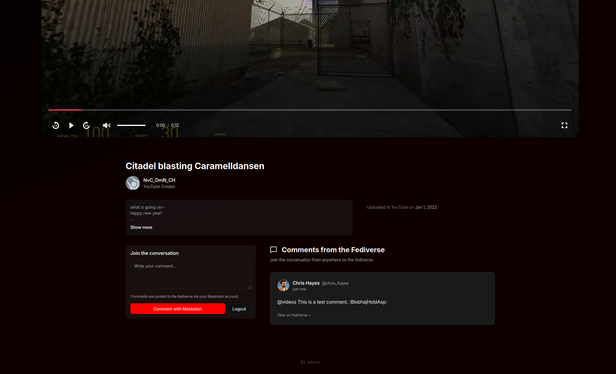 Screenshot of a website with a big video player playing a video titled, "Citadel blasting Caramelldansen" Below it is a comment section. The comment field says you can comment on videos by connecting your Mastodon account. The comment section has a single comment, "This is a test comment." Which is a comment I made from mastodon.social that now automagically shows on my video site. Yay!