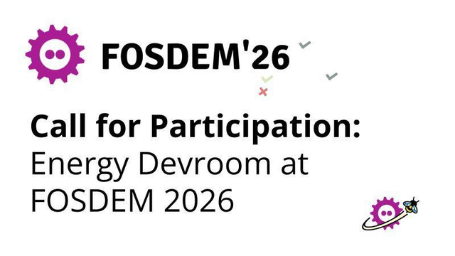 FOSDEM '26 Call for Participation: Energy Devroom at FOSDEM 2026