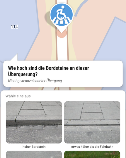 Für eine bessere Barrierefreiheit wird hier abgefragt, wie hoch die Bordsteinkante ist.