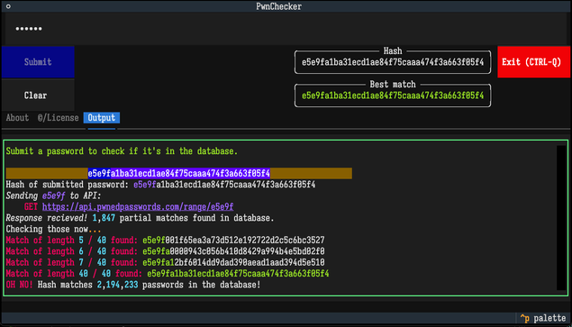 A screen shot of a TUI app. A password has been typed in, and its hash is shown. The program reports that this password appears in the database over two million times.