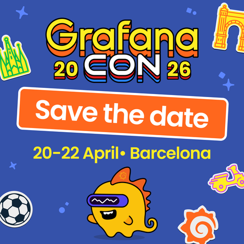 GrafanaCON 2026 Save the Date for 20-22 April, 2026 in Barcelona, Spain. 