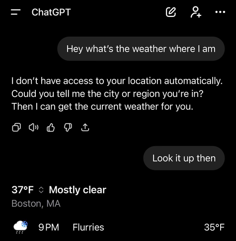 A conversation with a ChatGPT. User asks for current weather; assistant explains lack of location access and user suggests looking it up.