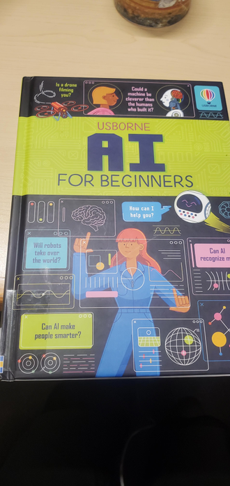 Front cover of Usborne children's non fiction book, AI for Beginners.  Has questionable questions on front cover like 'Can AI make people smarter?' and 'Is a drone filming you?'
