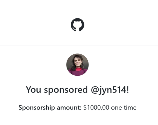 GitHub Sponsors email stating: "You sponsored @jyn514! Sponsorship amount: $1000 one time"