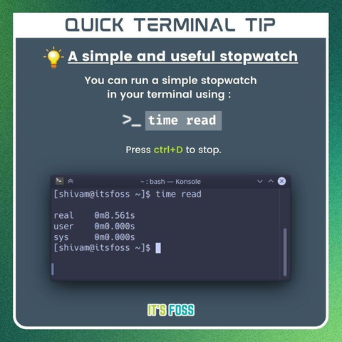 Quick Terminal Tip

A simple and useful stopwatch

You can run a simple stopwatch in your terminal using:

time read

Press Ctrl + D to stop.