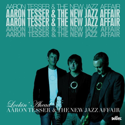 Cover: Aaron Tesser & The New Jazz Affair - My Song