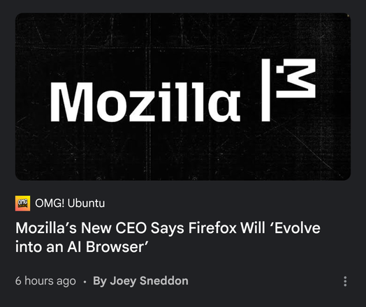 A screenshot of a news article with the headline: Mozilla's New CEO Says Firefox Will 'Evolve into an Al Browser'