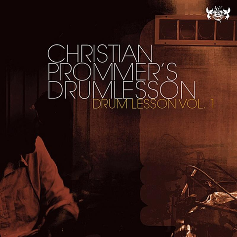 Cover: Christian Prommer's Drumlesson - Can't You Feel It