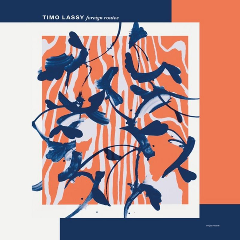 Cover: Timo Lassy - Foreign Routes
