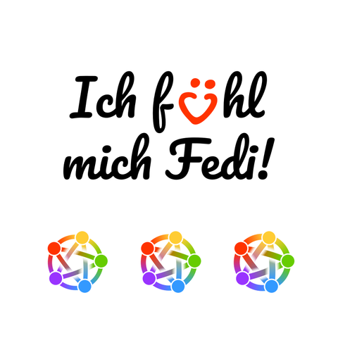 der Text „Ich fühl mich Fedi!“ und ein verändertes (bzw. aus meiner Sicht: verbessertes) Fediverse-Logo in drei verschiedenen Strichstärken