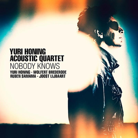 Cover: Yuri Honing, Wolfert Brederode, Ruben Samama & Joost Lijbaart - Nobody Knows