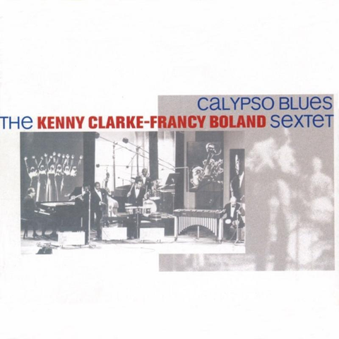 Cover: The Kenny Clarke Francy Boland Sextet - Insensatez