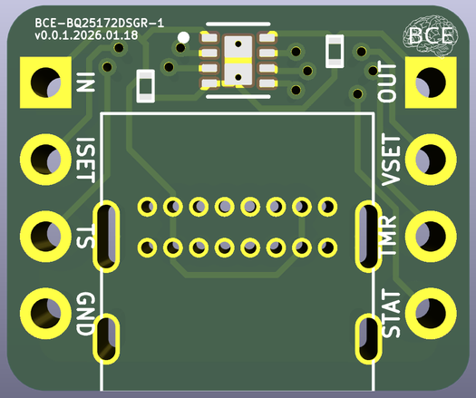 A 3D rendering of a PCB (Printed Circuit Board) with 4 breadboarding or prototyping holes on the left and right sides.  There is s space for a USB plug at the bottom with a space for 3 chips at the top.  At the upper right is a logo of a brain with the letters BCE overlaid.  On the upper right is a part name and version number that says, "BCE-BQ25172DSGR-1" and "v0.0.1.2026.01.18"