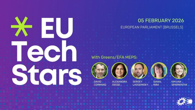 "Promotional banner for the EU Tech Stars event on 05 February 2026 at the European Parliament in Brussels. The banner features the event logo with 'EU Tech Stars' in bold white letters on a purple background, accompanied by a green asterisk. Below the date and location, there are headshots and names of five Greens/EFA MEPs: David Cormand, Alexandra Geese, Sergey Lagodinsky, Diana Riba, and Kim Van Sparrentak."