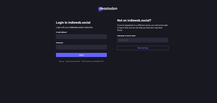 A screenshot of a Mastodon login page with two sections instead of the current one.

Section 1 titled "Login to indieweb.social" in the left column is the traditional login form, in this example for the indieweb.social server.

Section 2 in a newly added column on the right labeled "Not on indieweb.social?" The description says: "If you're registered on a different server, you will not be able to log in here, but we can help you find your way back home." and is followed by an input field labeled "Username or server name" and a "Take me home button" button below it.