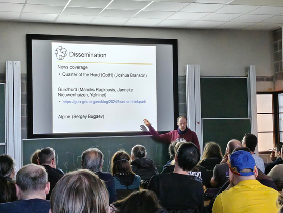 Slide on Dissemination

* News coverage
* Quarter of the Hurd (QotH) (Joshua Branson) 
* Guix/hurd (Manolis Ragkousis, Janneke Nieuwenhuizen, Yelninei) 
  * https://guix.gnu.org/blog/2024/hurd-on-thinkpad/
* Alpine (Sergey Bugaev) | z | |
