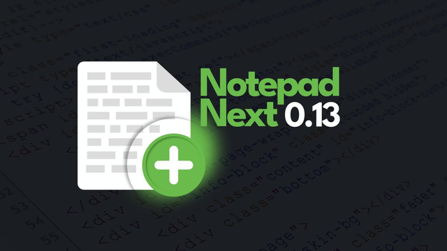 NotepadNext 0.13, a cross-platform reimplementation of Notepad++, adds autosave sessions, workspace support, and new editing controls.