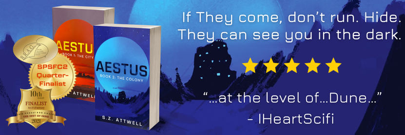 Blue background (Book 2’s cover art): bluish moonrise over dark canyon with lit rock structure. Books 1 and 2 at left (along with Book 1’s award medallions. Text at right: “If They come, don’t run. Hide. They can see you in the dark.” 
5 stars: “…at the level of…Dune…” - IHeartSci-fi