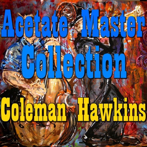 Cover: Coleman Hawkins - Sweet Lorraine