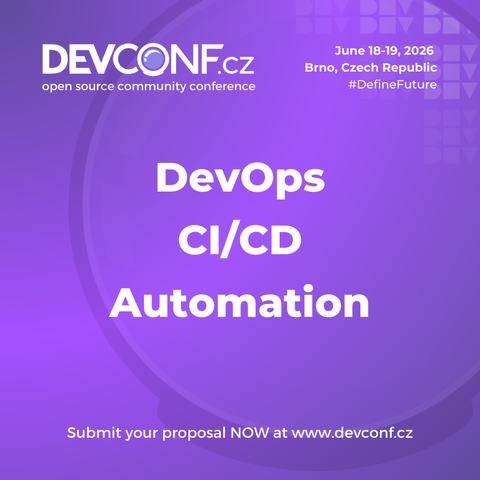 Submit proposal on DevOps, CI/CD and Automation topics for Devconf CZ 2026.