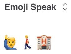 Kagi Translate screenshot, showing “i would like to go to the hotel” in “Emoji Speak”, as “guy raising his hand for attention”, “guy walking”, “hotel building”.