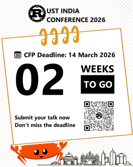 CFP deadline for Rust India Conference 2026.