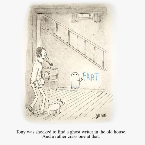 A cartoon illustration of a man and his dog being surprised to see a ghost who's writing the word 'fart' on the wall of his home. Caption reads "Tony was shocked to find a ghost writer in the old house. And a rather crass one at that."