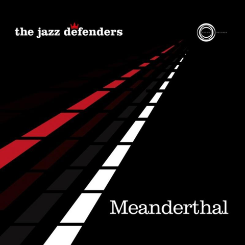 Cover: The Jazz Defenders - Meanderthal