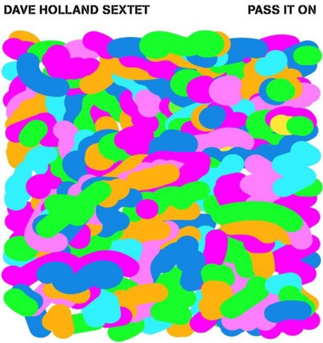 Cover: Dave Holland Sextet - Modern Times