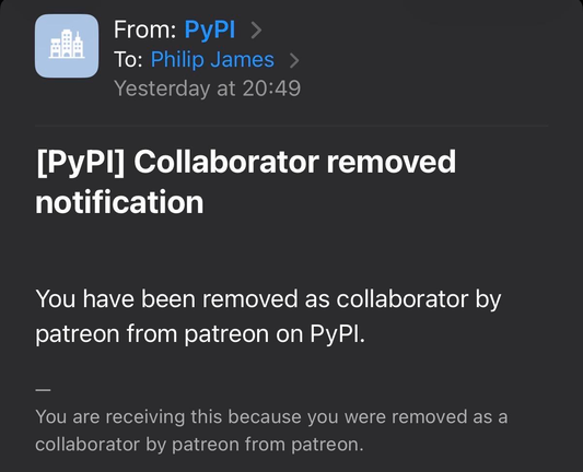 Email about removal of collaborator status on Patreon package on pypi 