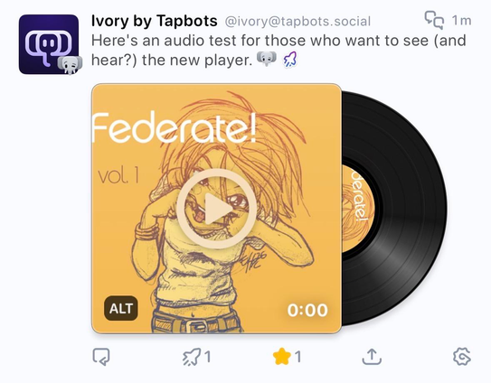 Screenshot of a Mastodon post by @ivory@tapbots.social in the Ivory app. The post showcases the app's new audio player. The album cover "Federate! Vol. 1" is displayed in large format – a golden-yellow background featuring an anime-style sketch of a long-haired figure covering their ears. A play button is centered on the cover. To the right, a black vinyl record with a golden label extends partially into view. An ALT badge is visible in the bottom left corner, with a timestamp of 0:00 in the bottom right.
