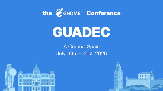 A social media graphic that has the gnome blue brand color, a view of A Coruña, Spain skyline and the text: The GNOME Conference GUADEC A Coruña, Spain July 16th - 21st, 2026