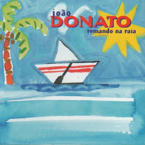 Cover: João Donato - Nana Das Aguas