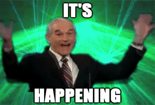 classic meme image: "it's happening" with Ron Paul laser show