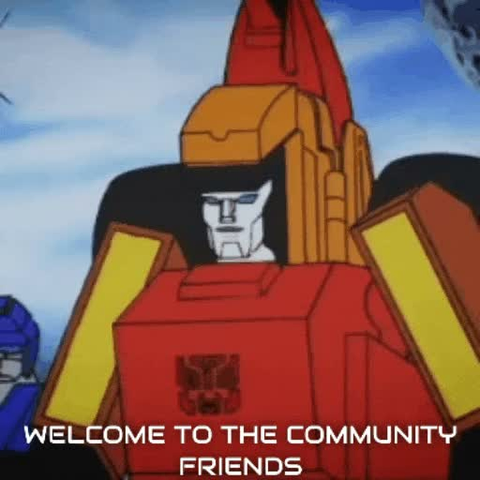 Transformers G1 Sandstorm 
"Welcome to the community Friends"