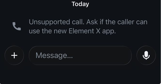 Error from Element X: Unsupported call. Ask if the caller can use the new Element X app.
