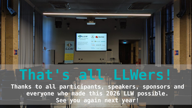 Main stage at bum with the sentence "That's all LLWers! Thanks to all participants, speakers, sponsors, and everyone who made this 2026 LLW possible. See you again next year!