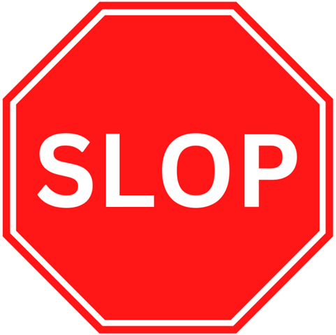 SLOP graphic in the shape of a STOP sign