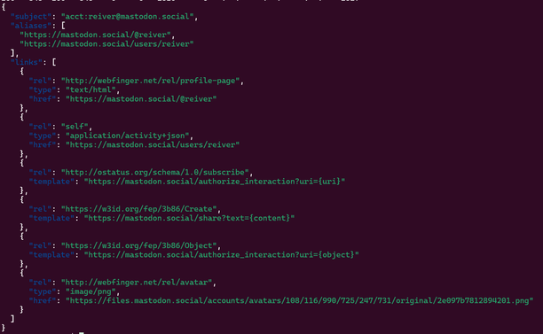 {
  "subject": "acct:reiver@mastodon.social",
  "aliases": [
    "https://mastodon.social/@reiver",
    "https://mastodon.social/users/reiver"
  ],
  "links": [
    {
      "rel": "http://webfinger.net/rel/profile-page",
      "type": "text/html",
      "href": "https://mastodon.social/@reiver"
    },
    {
      "rel": "self",
      "type": "application/activity+json",
      "href": "https://mastodon.social/users/reiver"
    },
    {
      "rel": "http://ostatus.org/schema/1.0/subscribe",
      "template": "https://mastodon.social/authorize_interaction?uri={uri}"
    },
    {
      "rel": "https://w3id.org/fep/3b86/Create",
      "template": "https://mastodon.social/share?text={content}"
    },
    {
      "rel": "https://w3id.org/fep/3b86/Object",
      "template": "https://mastodon.social/authorize_interaction?uri={object}"
    },
    {
      "rel": "http://webfinger.net/rel/avatar",
      "type": "image/png",
      "href": "https://files.mastodon.social/accounts/avatars/108/116/990/725/247/731/original/2e097b7812894201.png"
    }
  ]
}