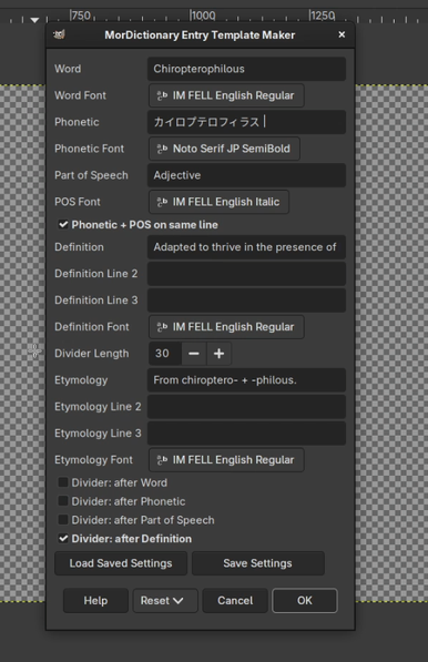 A screenshot of a software plugin window titled "MorDictionary Entry Template Maker" over a transparent checkered background. The interface contains various text fields and font selectors for creating a dictionary entry. Fields are filled with the word "Chiropterophilous," its Japanese phonetic katakana, "Adjective" for part of speech, a definition, and etymology. There are checkboxes for layout options and buttons at the bottom for "Load Saved Settings," "Save Settings," "Help," "Reset," "Cancel," and "OK."