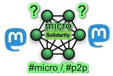 Micro-Solidarity is represented as #nodes with lines drawn to each other - nodes could be the users and individuals working on things in smaller ways / smaller communications on #Mastodon in a more deliberate / dedicated way.